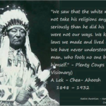 Native American man with quote about white man.