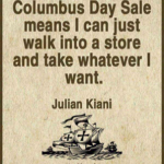 Quote about Columbus Day sales and a ship.